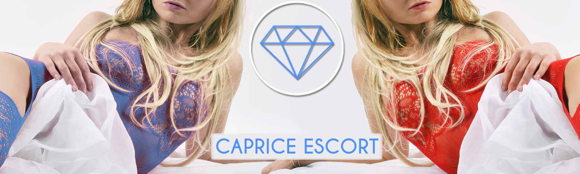 Caprice Escort - High Class Escortservice
